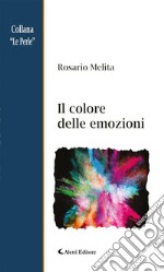 Il colore delle emozioni. E-book. Formato EPUB ebook