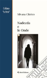 Nadezda e le Onde. E-book. Formato EPUB