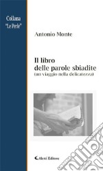 Il libro delle parole sbiadite. E-book. Formato EPUB ebook