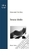 Senza titolo. E-book. Formato EPUB ebook