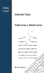 Universo o Multiverso. E-book. Formato EPUB ebook