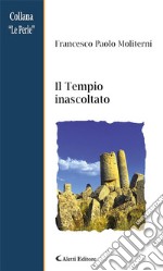 Il Tempio inascoltato. E-book. Formato EPUB ebook