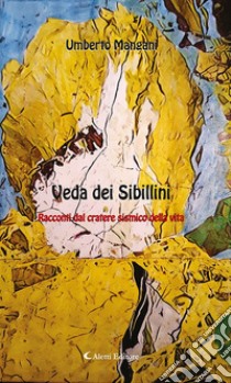 Veda dei Sibillini. E-book. Formato EPUB ebook di Umberto Mangani