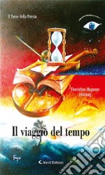 Il viaggio del tempo. E-book. Formato EPUB ebook