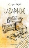 Cassapanche. E-book. Formato EPUB ebook di Sergio Tinaglia