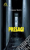 Presagi. E-book. Formato EPUB ebook di Giuseppe Moretti