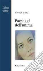 Paesaggi dell’anima. E-book. Formato EPUB ebook