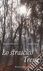 Lo strascico/Trena. E-book. Formato EPUB ebook