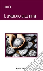 Il linguaggio delle pietre. E-book. Formato EPUB ebook