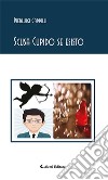 Scusa Cupido se esisto. E-book. Formato EPUB ebook