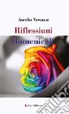 Riflessioni domenicali. E-book. Formato EPUB ebook di Aurelio Veronesi