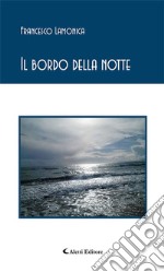 Il bordo della notte. E-book. Formato Mobipocket ebook