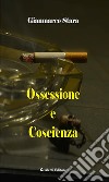 Ossessione e Coscienza. E-book. Formato EPUB ebook