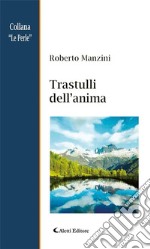 Trastulli dell’anima. E-book. Formato EPUB ebook