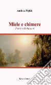 Miele e chimere. E-book. Formato Mobipocket ebook