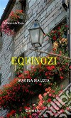 Equinozi. E-book. Formato EPUB ebook