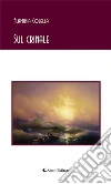 Sul crinale. E-book. Formato EPUB ebook di Flaminia Colella