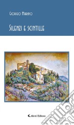 Silenzi e scintille. E-book. Formato Mobipocket