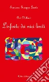L’infinito dei miei limiti. E-book. Formato EPUB ebook di Francesco Giuseppe Loseto
