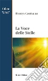 La Voce delle Stelle. E-book. Formato EPUB ebook