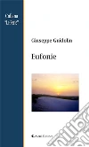 Eufonie. E-book. Formato Mobipocket ebook di Giuseppe Guidolin