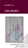 L’addìo rimandato. E-book. Formato EPUB ebook di Saulini Giovanna