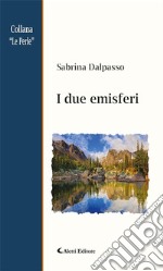 I due emisferi. E-book. Formato Mobipocket ebook