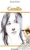 Camilla. E-book. Formato Mobipocket ebook di Adriana Nisticò