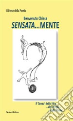 Sensata... mente. E-book. Formato EPUB ebook