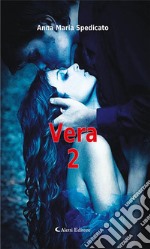 Vera 2. E-book. Formato EPUB ebook