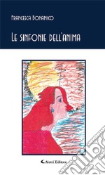 Le sinfonie dell’anima. E-book. Formato EPUB