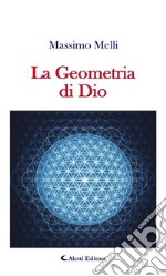 La Geometria di Dio. E-book. Formato EPUB ebook