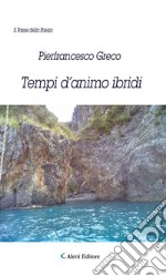 Tempi d’animo ibridi. E-book. Formato EPUB ebook