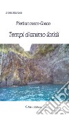 Tempi d’animo ibridi. E-book. Formato EPUB ebook di Greco Pierfrancesco