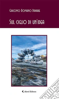 Sul ciglio di un’idea. E-book. Formato EPUB ebook