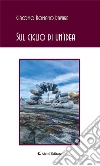 Sul ciglio di un’idea. E-book. Formato Mobipocket ebook di Davare Giacomo Romano