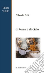 di terra e di cielo. E-book. Formato Mobipocket