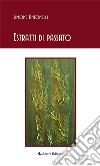 Estratti di passato. E-book. Formato Mobipocket ebook di Antonelli Simone