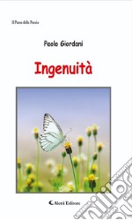 Ingenuità. E-book. Formato Mobipocket ebook