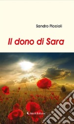 Il dono di Sara. E-book. Formato Mobipocket ebook