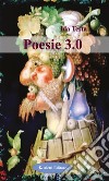 Poesie 3.0. E-book. Formato Mobipocket ebook