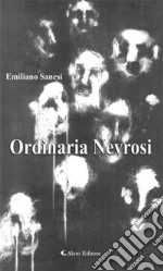 Ordinaria Nevrosi. E-book. Formato Mobipocket ebook