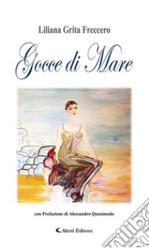 Gocce di Mare. E-book. Formato Mobipocket ebook di Liliana Grita Freccero