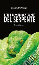 L'illuminazione del Serpente. E-book. Formato Mobipocket ebook