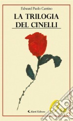 La trilogia del Cinelli. E-book. Formato Mobipocket ebook