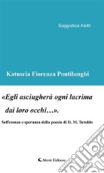 «Egli asciugherà ogni lacrima dai loro occhi…». E-book. Formato EPUB