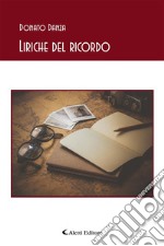 Liriche del ricordo. E-book. Formato EPUB ebook