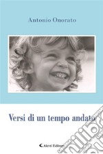 Versi di un tempo andato. E-book. Formato EPUB ebook