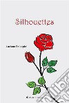 Silhouettes. E-book. Formato EPUB ebook