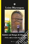 Delitti nel Borgo di Oleggio - Chi ha ucciso il ladro di bottoni?. E-book. Formato EPUB ebook di Luisa Marangon